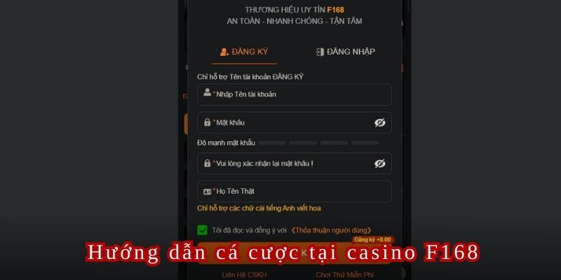 Đăng ký tài khoản mới để tham gia trải nghiệm cá cược casino F168 online