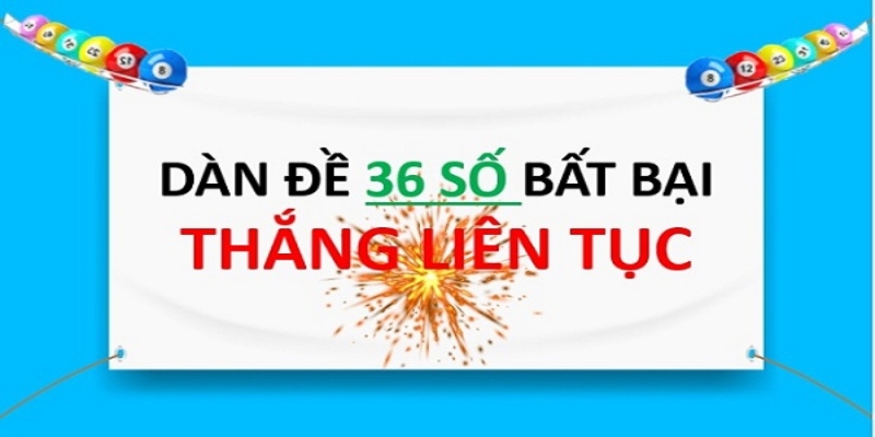 Dàn đề 36 số và cách vào tiền hợp lý khi tham gia trải nghiệm tại F168