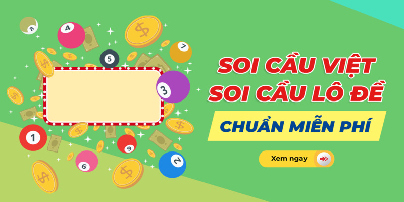 Soi cầu Việt giúp tăng độ chính xác khi người chơi dự đoán xổ số